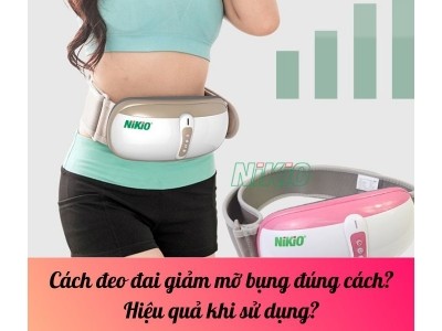 Cách đeo đai giảm mỡ bụng đúng cách? Hiệu quả khi sử dụng?