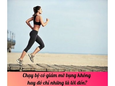 Chạy bộ có giảm mỡ bụng không hay đó chỉ những là lời đồn?