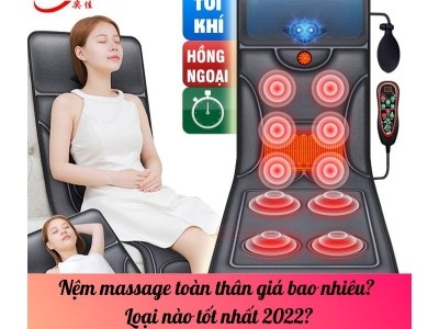 Nệm massage toàn thân giá bao nhiêu? Loại nào tốt nhất 2022?