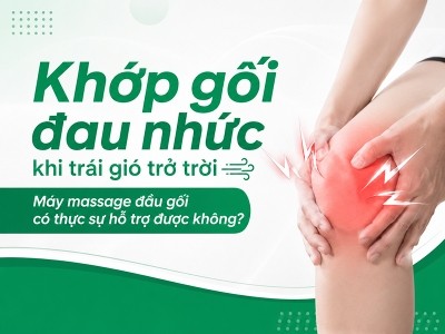 Máy massage đầu gối có giúp giảm đau khớp gối khi trở trời không?